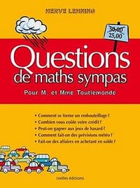 Questions de maths sympas pour M. et Mme Toulemonde - Hervé Lehning