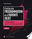 Claude Delannoy - S'initier à la programmation et à l'orienté objet (2016)