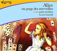 Lewis Carroll - Alice au pays des merveilles