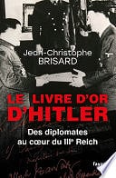 Jean-Christophe Brisard - Le livre d'or d'Hitler (2020)