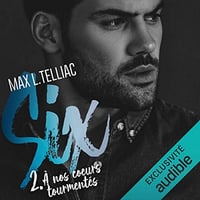 A Nos Cœurs Tourmentés: Six 2 - Max L. Telliac (2022)