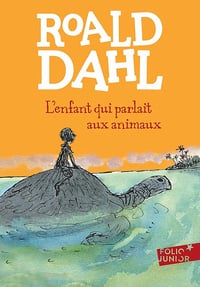 L'enfant qui parlait aux animaux - Roald Dahl (2021)