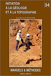 Jean-Bernard Chaussier - Initiation à la géologie et à la topographie