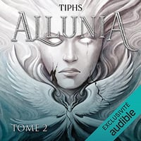 Tiphs, "Allunia", tome 2 (2022)