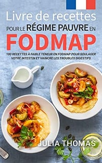 Julia Thomas - Livre de recettes pour le régime pauvre en FODMAP (2022)