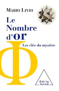 Le Nombre d'or: Les clés du mystère - Mario Livio (2018)
