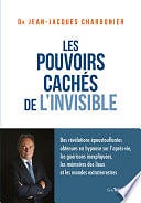 Jean-Jacques Charbonier - Les pouvoirs cachés de l'invisible (2024)