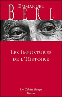 Les impostures de l’histoire - Emmanuel Berl