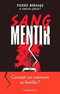 Sang mentir - Pierre Bordage (2020)