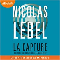 La Capture - Nicolas Lebel