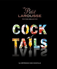 Le Petit Larousse des Cocktails - Sandrine Houdré-Grégoire (2024)
