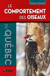 Le comportement des oiseaux - Suzanne Brûlotte