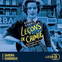 Leçons de chimie: La Brillante destinée d'Elizabeth Zott - Bonnie Garmus (2023)