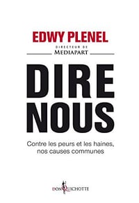 Dire nous - Edwy Plenel
