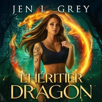 L'Héritier Dragon: Le Roi Caché, Vol. 2 - Jen L. Grey (2025)